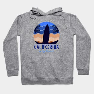 California is my dream Hoodie